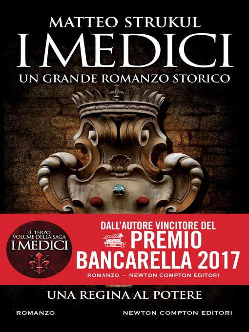 Détails du titre pour I Medici. Una regina al potere par Matteo Strukul - Disponible
